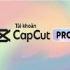 tai-khoan-capcut-pro